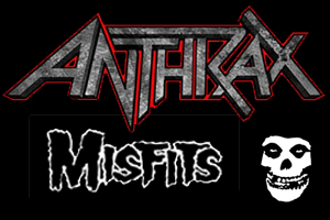 ANTHRAX E MISFITS