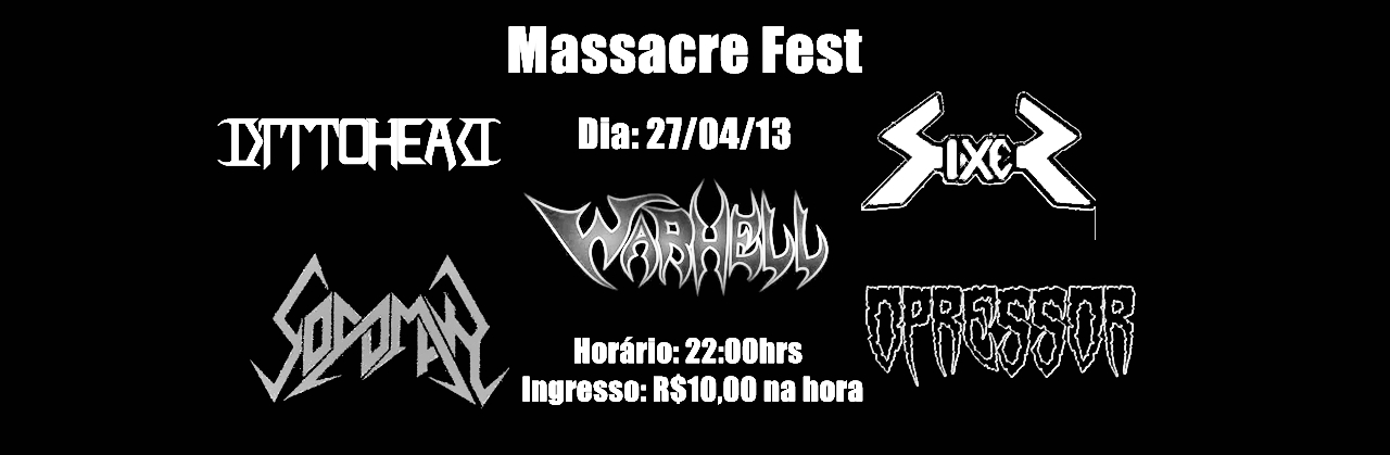 27/04 – Massacre Fest