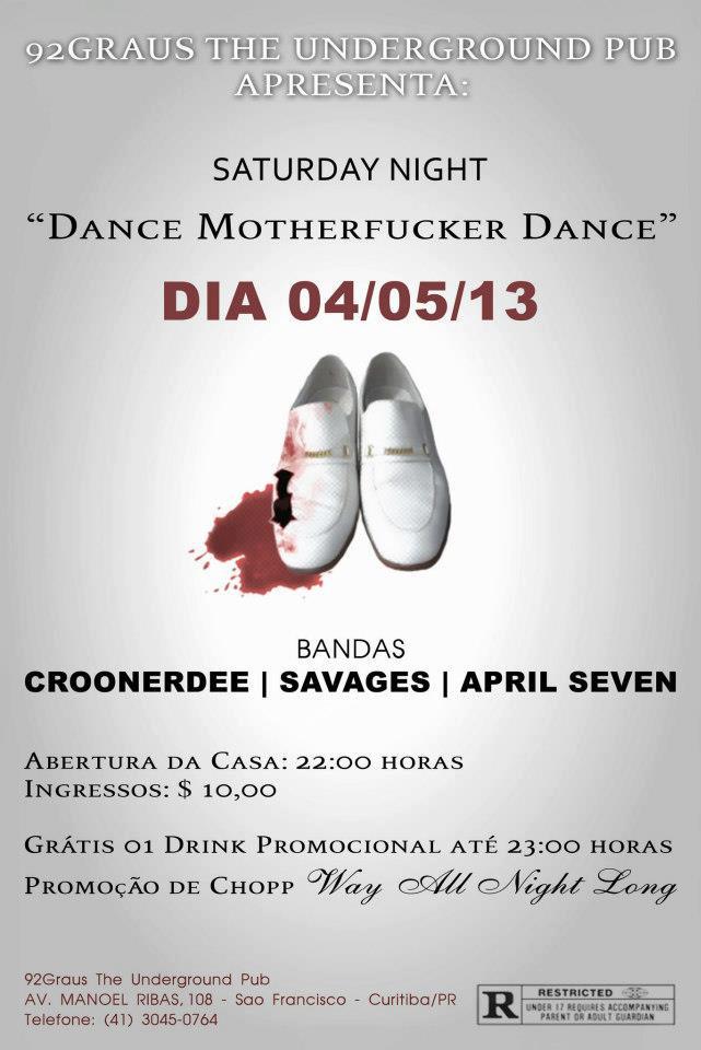 04/05 – Dance Motherfucker Dance